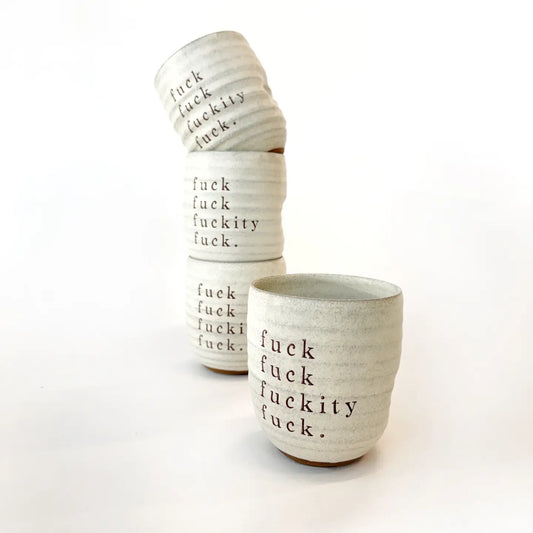 Fuck Fuck Fuckity Fuck Everyday Tumbler in Cream